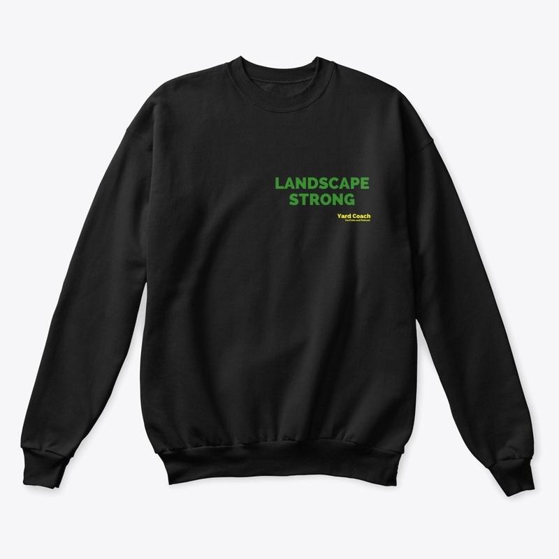 Landscape Strong Sweatshirt